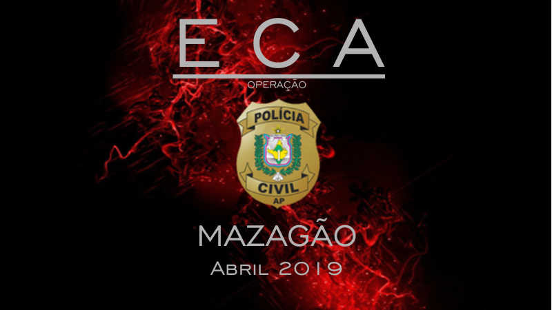 POLÍCIA CIVIL REALIZA A “OPERAÇÃO ECA” EM MAZAGÃO E RETIRA 15 MENORES EM SITUAÇÃO DE RISCO DE LOCAIS INADEQUADOS 